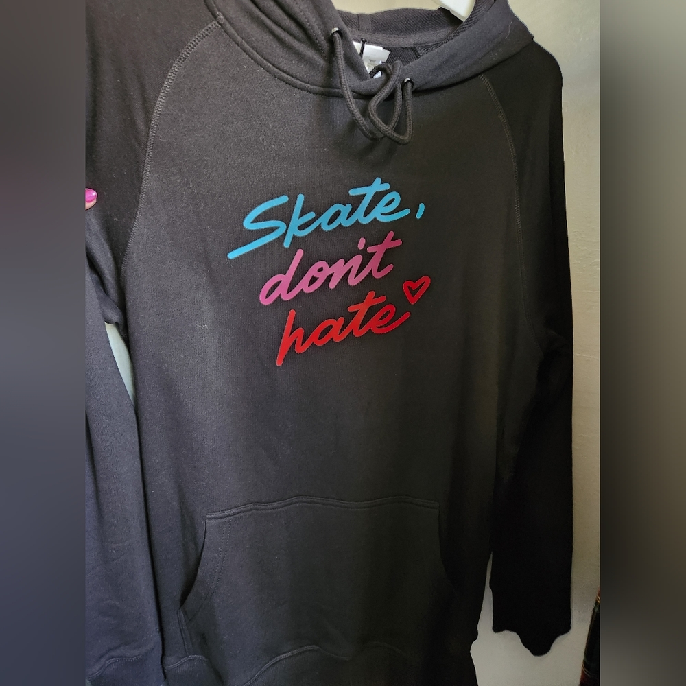 Skate Don't Hate hoodie